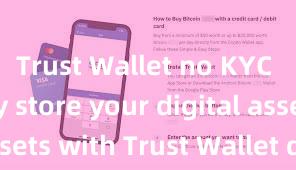 Trust Wallet no KYC Securely store your digital assets with Trust Wallet download